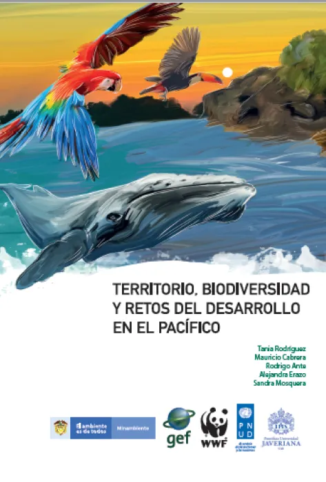 Territorio, biodiversidad y retos del desarrollo en el Pacífico Portada territorio, biodiversidad