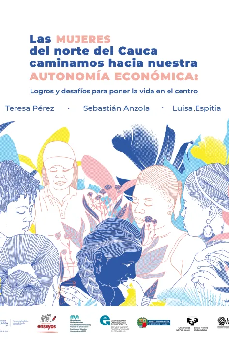 Portada Las mujeres del norte del Cauca caminamos hacia nuestra autonomía económica Portada Las mujeres del norte del Cauca caminamos hacia nuestra autonomía económica