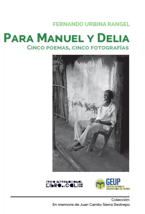 Portada Para Manuel y Delia: cinco poemas, cinco fotografías